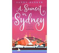 Sandy Barker A Sunset in Sydney (Tascabile) Holiday Romance