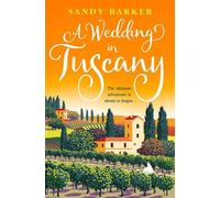 Sandy Barker A Wedding in Tuscany (Tascabile) Holiday Romance