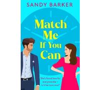Sandy Barker Match Me If You Can (Tascabile) Ever After Agency