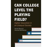 Sandy Baum Michael McPherson Can College Level the Playing Field? (Tascabile)