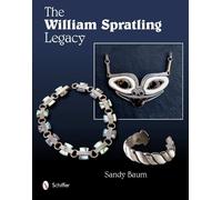 Sandy Baum The William Spratling Legacy (Copertina rigida)