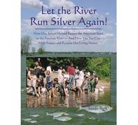 Sandy Burk Let the River Run Silver Again (Tascabile)