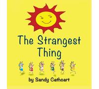 Sandy Cathcart The Strangest Thing (Copertina rigida)
