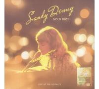 Sandy Denny Gold Dust (Vinyl LP) Live At The Royalty / Remastered / RSD20
