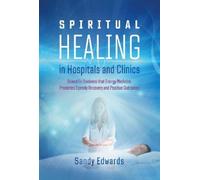 Sandy Edwards Spiritual Healing in Hospitals and Clinics (Tascabile)