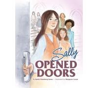 Sandy Eisenberg Sally Opened Doors: The Story of the First Wo (Copertina rigida)