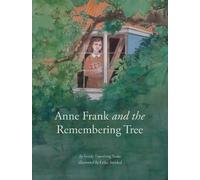 Sandy Eisenberg Sasso Anne Frank and the Remembering Tree (Copertina rigida)