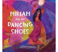Sandy Eisenberg Sasso Miriam and Her Dancing Shoes (Copertina rigida)
