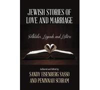 Sandy Eisenberg Sasso Peninnah Sch Jewish Stories of Love and Marri (Tascabile)