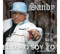 Sandy - El Duro Soy Yo
