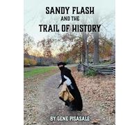Sandy Flash and the Trail of History