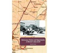 Sandy Grant Botswana: Choice and Opportunity (Tascabile)