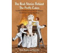 Sandy Hargrave The Real Stories Behind the Pretty Cakes: Cake Maker (Tascabile)