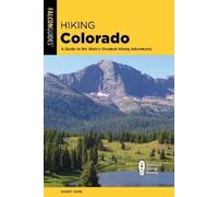 Sandy Heise Hiking Colorado (Tascabile) State Hiking Guides Series