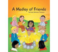 Sandy Heitmeier Thompson A Medley of Friends (Tascabile)