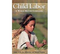 Sandy Hobbs Jim McKechnie Michael Lavalette Child Labor (Copertina rigida)