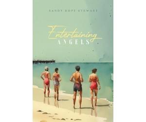 Sandy Hope Stewart Entertaining Angels (Tascabile)