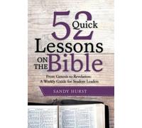 Sandy Hurst 52 Quick Lessons on the Bible (Copertina rigida)