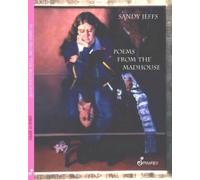Sandy Jeffs Poems from the Madhouse (Tascabile)