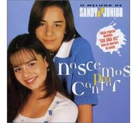 Sandy & Junior - Nascemos Para Cantar
