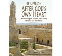 Darlene Hann Sandy K Cook Be a Person After God's Own Heart (Tascabile)