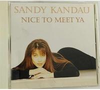 Sandy Kandau - Nice to Meet Ya +Bonus