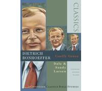 Sandy Larsen Dale Larsen Dietrich Bonhoeffer (Tascabile)