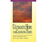 Sandy Larsen Dale Larsen Ultimate Hope for Changing Times (Tascabile)