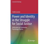 Sandy Lazarus Power and Identity in the Struggle for Social J (Copertina rigida)