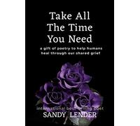 Sandy Lender Take All the Time You Need (Tascabile)