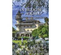 Sandy Malone In Bloom on Jekyll (Tascabile) Gem of the Golden Isles