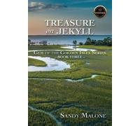 Sandy Malone Treasure on Jekyll (Tascabile) Gem of the Golden Isles