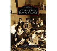 Sandy Mitchell Slavic Village Historical Soc Cleveland's Slavic Vil (Tascabile)