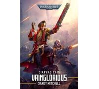Sandy Mitchell Vainglorious (Tascabile) Warhammer 40,000