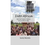 Sandy Mulcahy Into Africa (Tascabile)