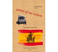 Sandy Nell point of no return: Mein langer Weg zu Dir (Tascabile)