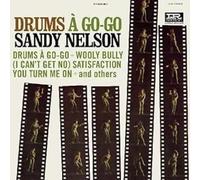 Sandy Nelson - Drums A Go-Go