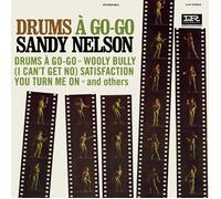 Sandy Nelson Drums a Go-go (CD) Album