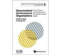 Sandy Oh Daniel Decentralized Autonomous Organizations: How F (Copertina rigida)