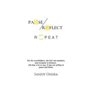 Sandy Onsra Pause Reflect Repeat (Copertina rigida)