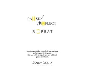 Sandy Onsra Pause Reflect Repeat (Copertina rigida)