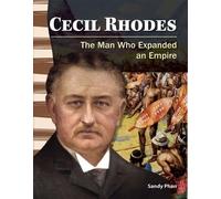 Sandy Phan Cecil Rhodes (Tascabile) Social Studies: Informational Text