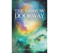 Sandy Phillips The Narrow Doorway (Tascabile)