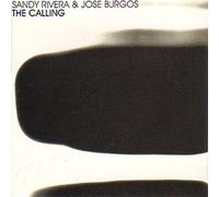 Sandy Rivera & Jose Burgos - The Calling