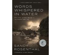 Sandy Rosenthal Words Whispered in Water, Anniversary (Tascabile)