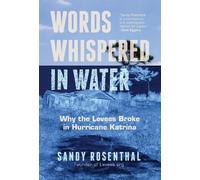 Sandy Rosenthal Words Whispered in Water (Tascabile)