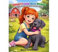 Sandy’s New Best Friend- Eileen Anya the Blue Great Dane