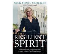 Sandy Stilwell Youngquist Craig Handel Resilient Spirit (Copertina rigida)