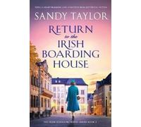 Sandy Taylor Return to the Irish Boarding House (Tascabile) Irish Boarding House