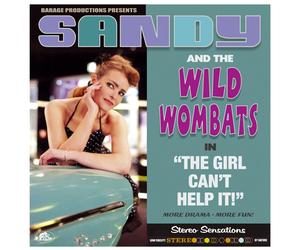 SANDY & THE WILD WOMBATS Girl Can't He It (Vinyl LP)